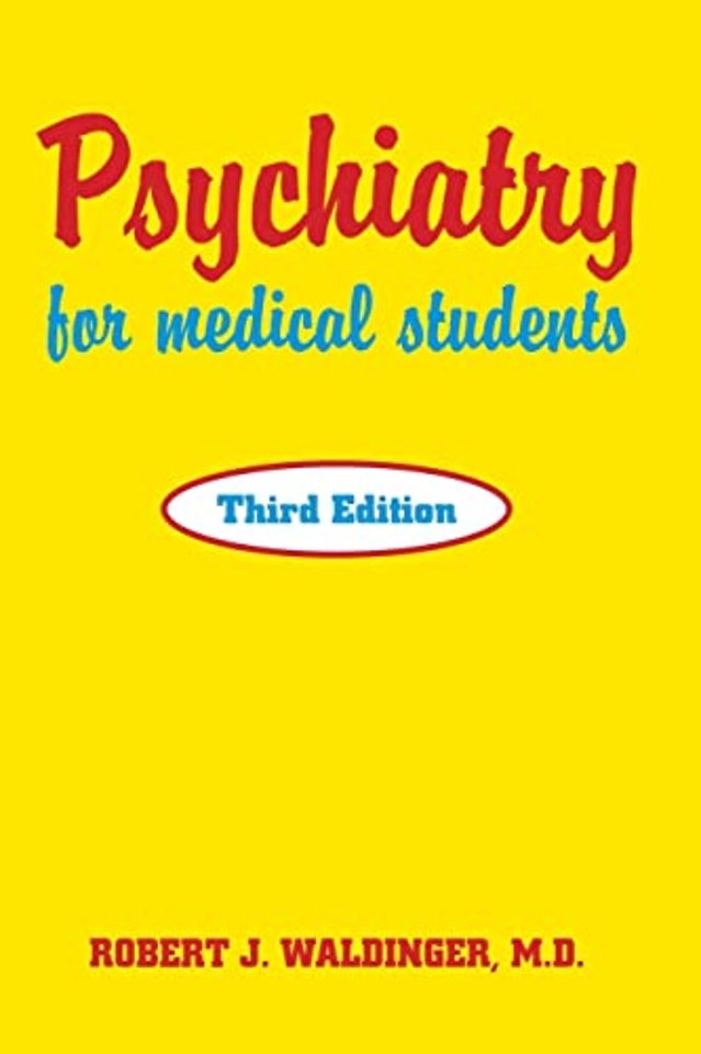 Psychiatry for Medical Students
