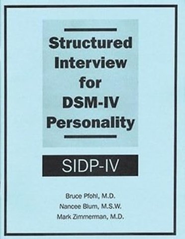 Structured Interview for DSM-IV® Personality (SIDP-IV)