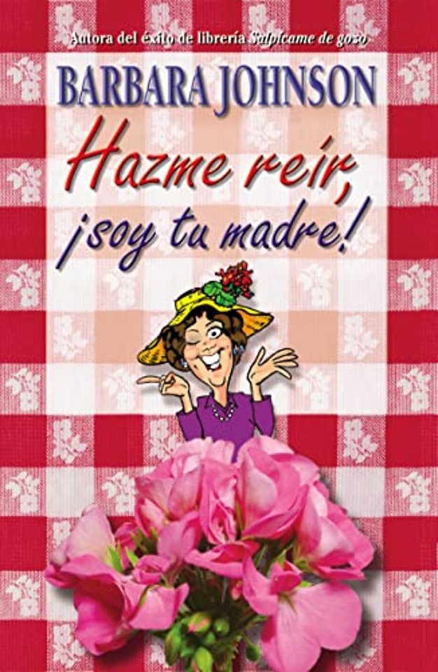 Hazme reir, soy tu madre