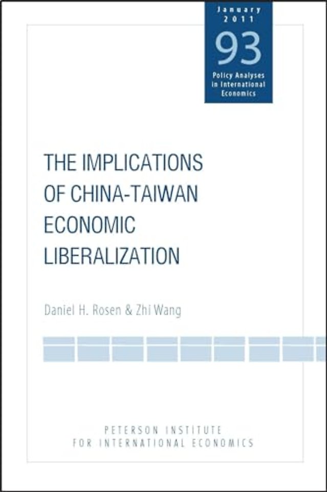 The Implications of China–Taiwan Economic Liberalization