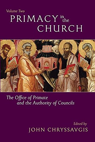 Primacy in the Church vol. 2