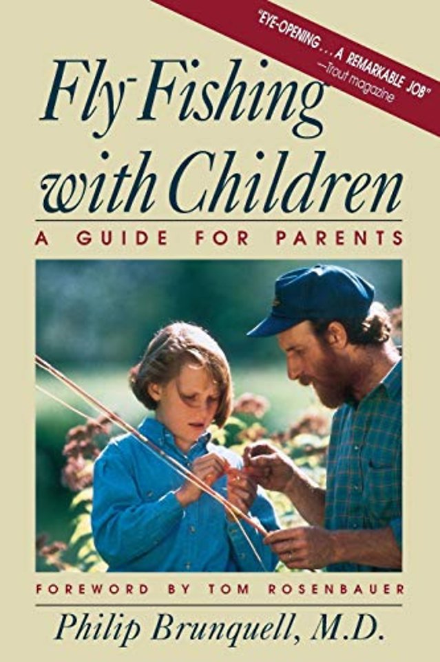 Fly–Fishing with Children – A Guide for Parents