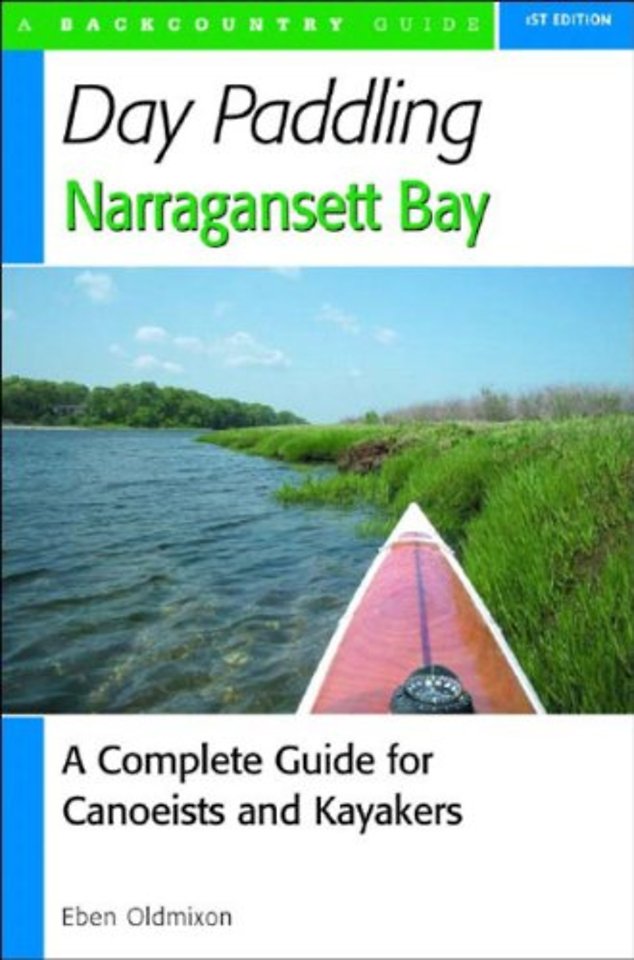 Day Paddling Narragansett Bay – A Complete Guide for Canoeists and Kayakers