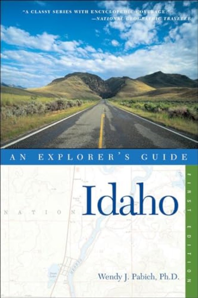 Idaho – An Explorer′s Guide