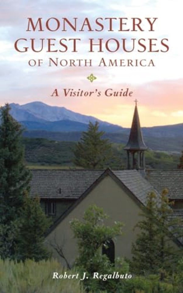Monastery Guest Houses of North America