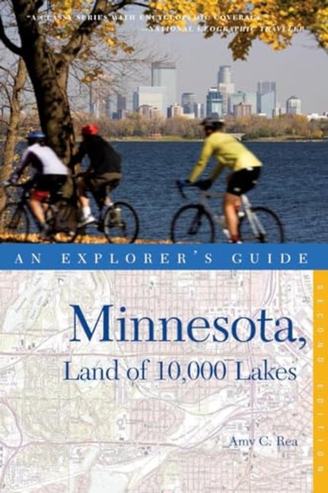 Explorer′s Guides – Minnesota, Land of 10,000 Lakes 2e