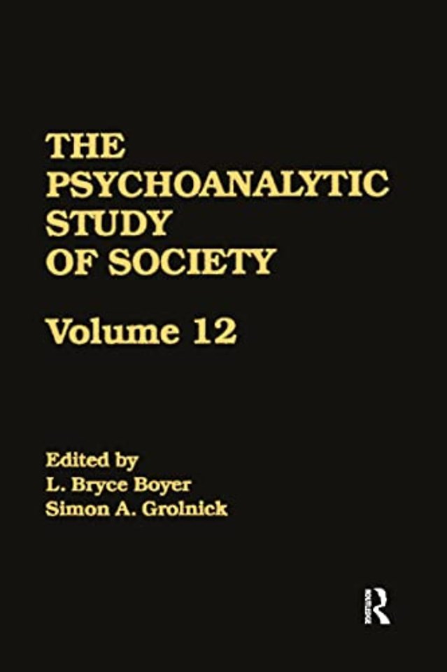 Psychoanalytic Study of Society, V. 12
