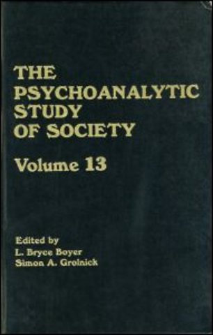 Psychoanalytic Study of Society, V. 13