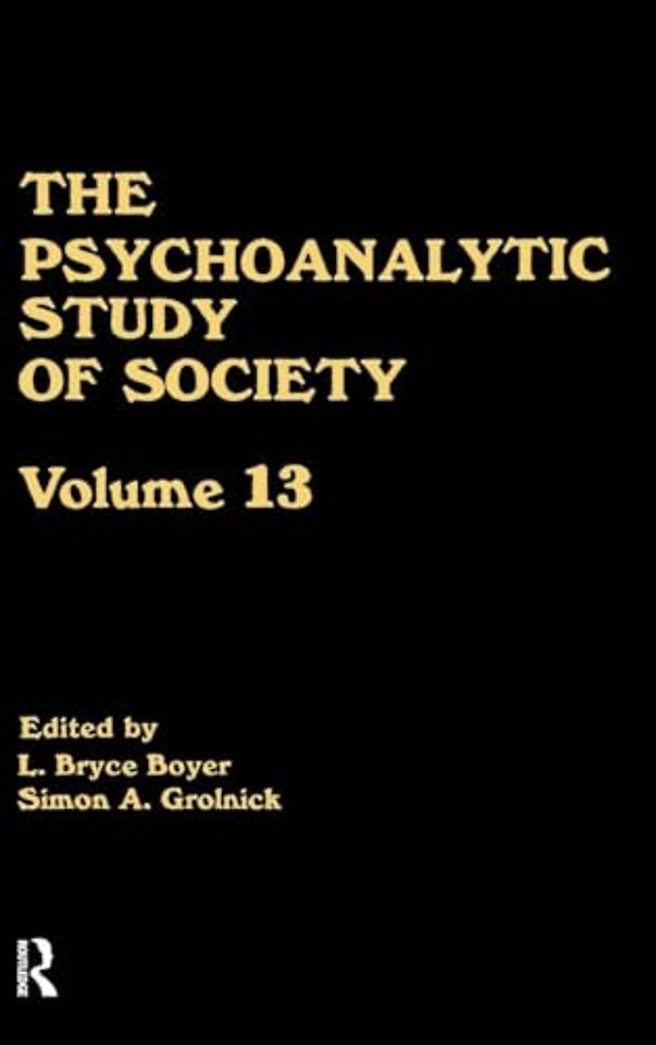 Psychoanalytic Study of Society, V. 13