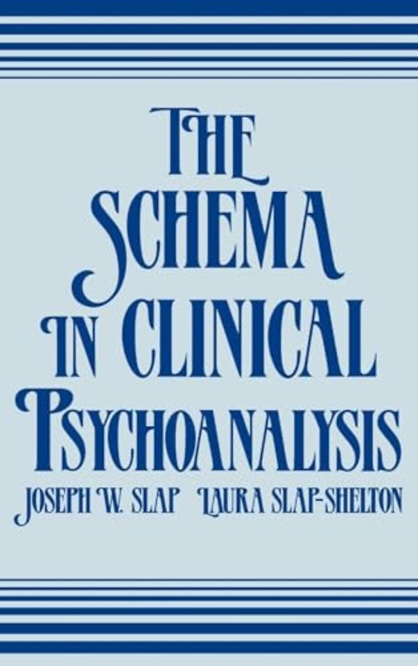 Schema in Clinical Psychoanalysis