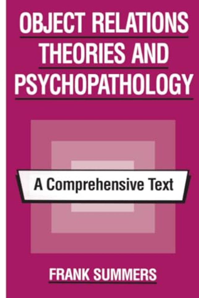 Object Relations Theories and Psychopathology