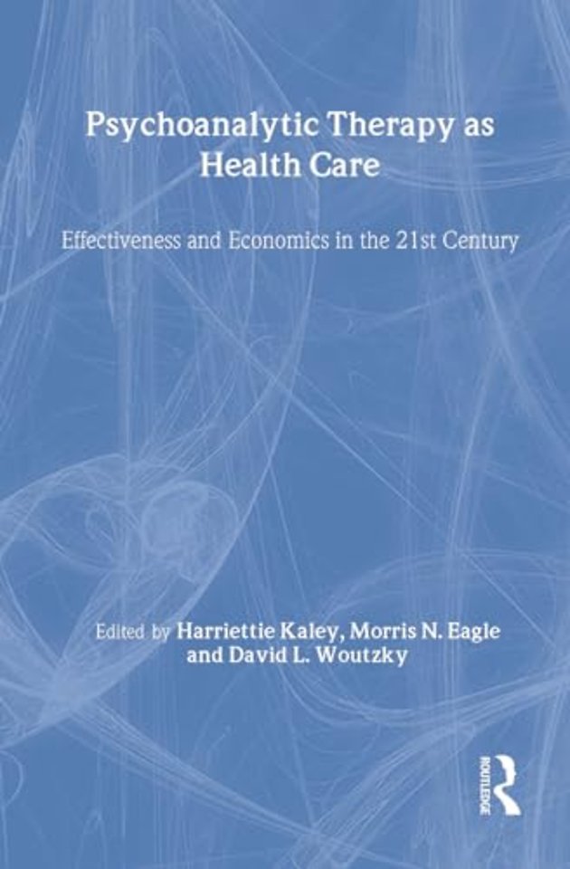 Psychoanalytic Therapy as Health Care