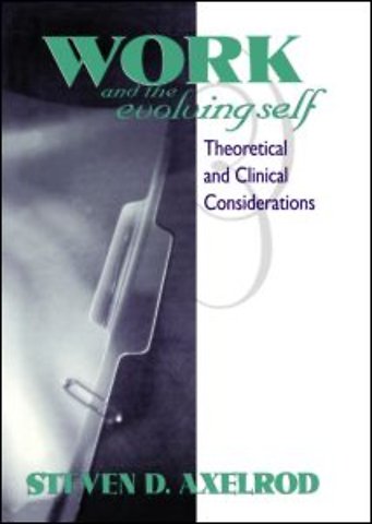 Work and the Evolving Self