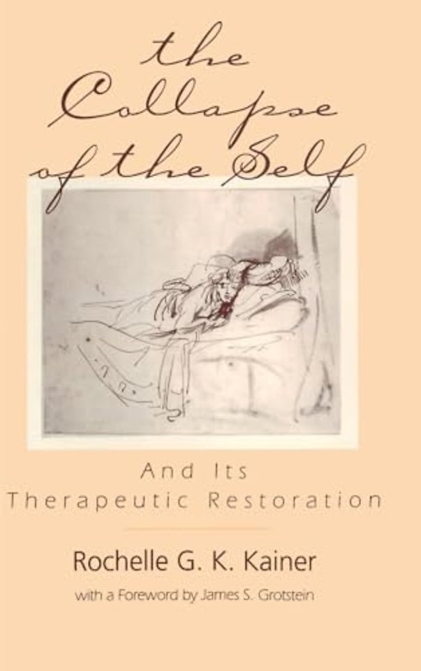 Collapse of the Self and Its Therapeutic Restoration