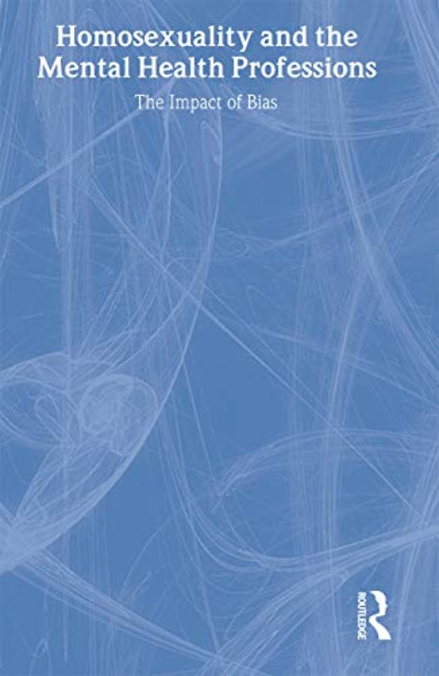 Homosexuality and the Mental Health Professions