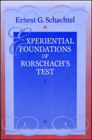 Experiential Foundations of Rorschach's Test