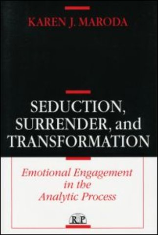 Seduction, Surrender, and Transformation