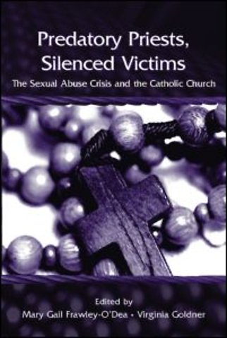 Predatory Priests, Silenced Victims