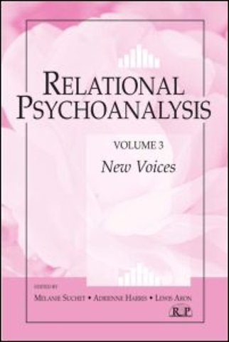 Relational Psychoanalysis, Volume 3