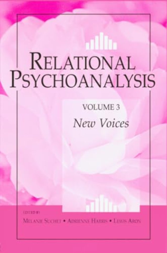 Relational Psychoanalysis, Volume 3
