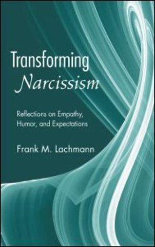 Transforming Narcissism