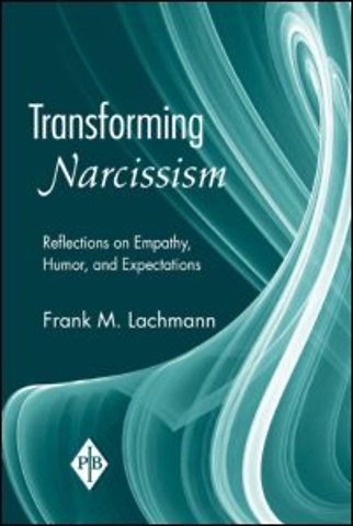 Transforming Narcissism