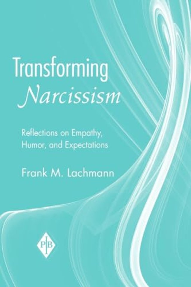 Transforming Narcissism