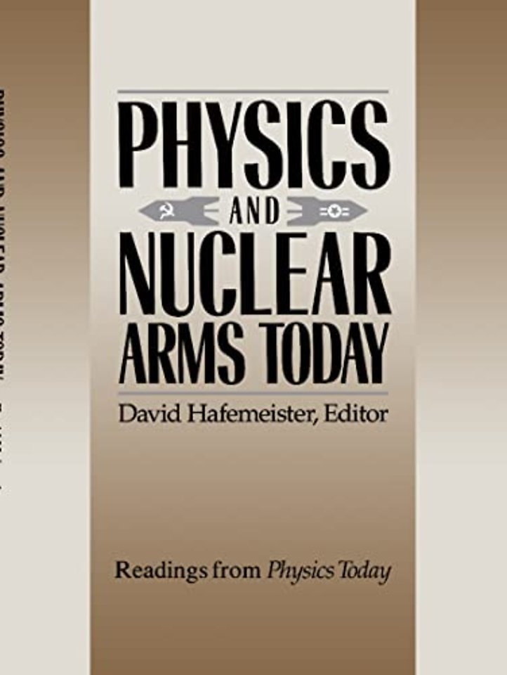 Physics and Nuclear Arms Today