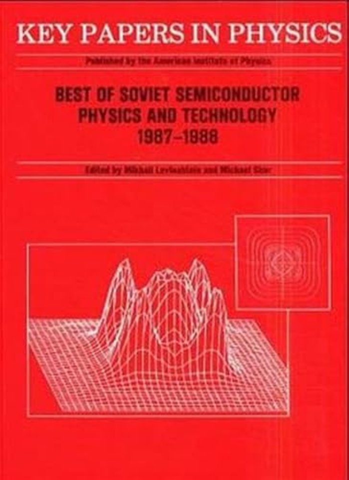 Best of Soviet Semiconductor Physics and Technology