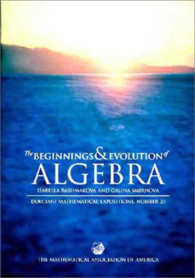 The Beginnings and Evolution of Algebra