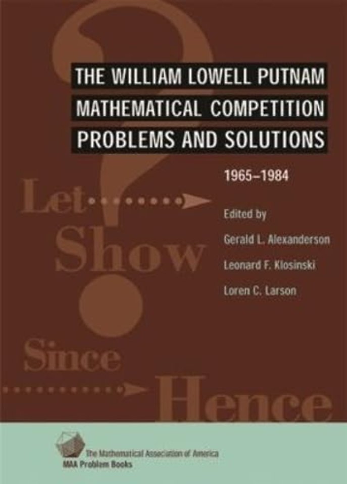 The William Lowell Putnam Mathematical Competition