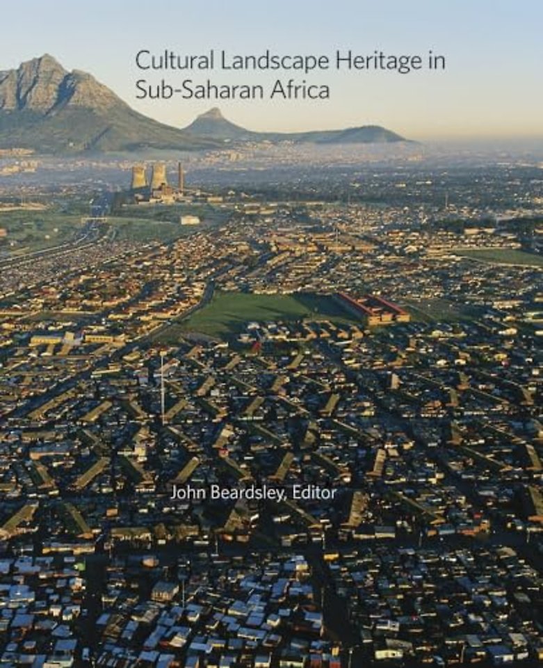 Cultural Landscape Heritage in Sub-Saharan Africa
