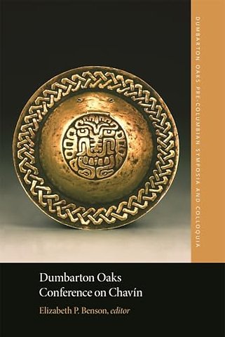 Dumbarton Oaks Conference on Chavín
