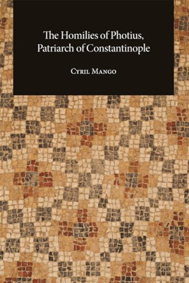 The Homilies of Photius, Patriarch of Constantinople