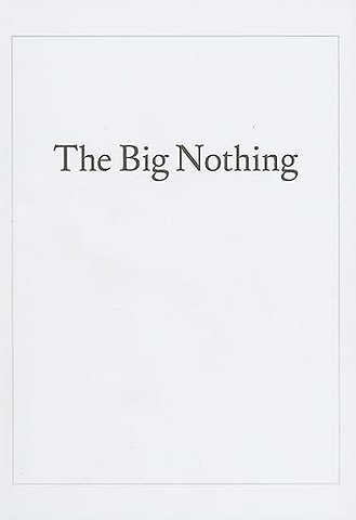 The Big Nothing