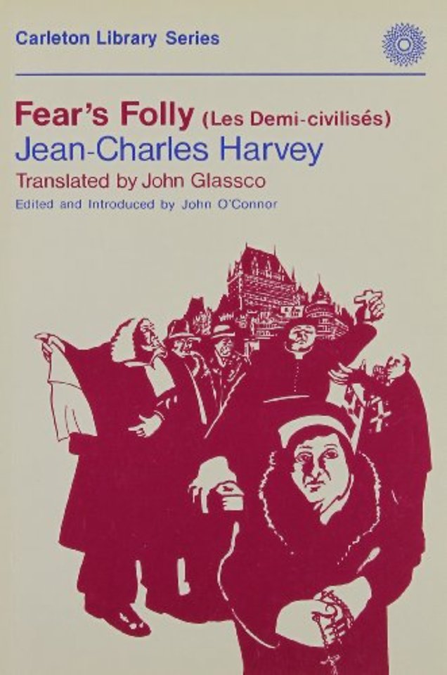 Fear`s Folly/(Les demi–civilises)