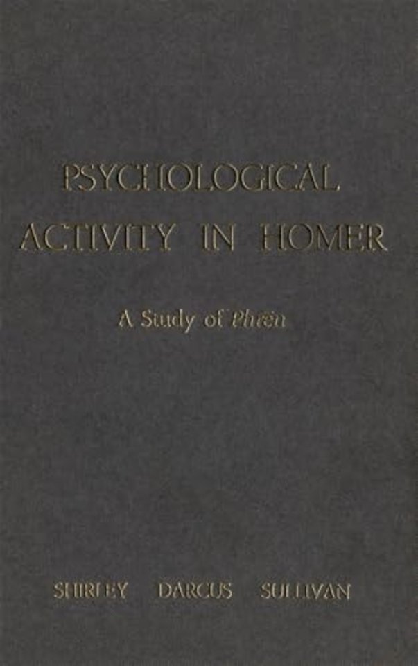 Psychological Activity in Homer – A Study of Phren