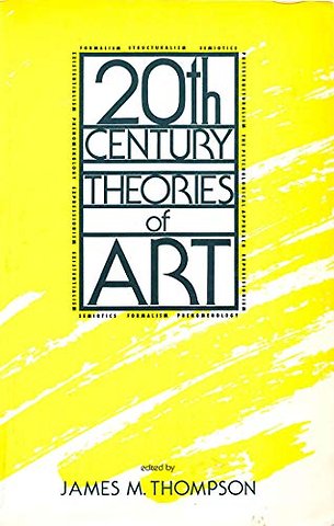 Twentieth–Century Theories of Art