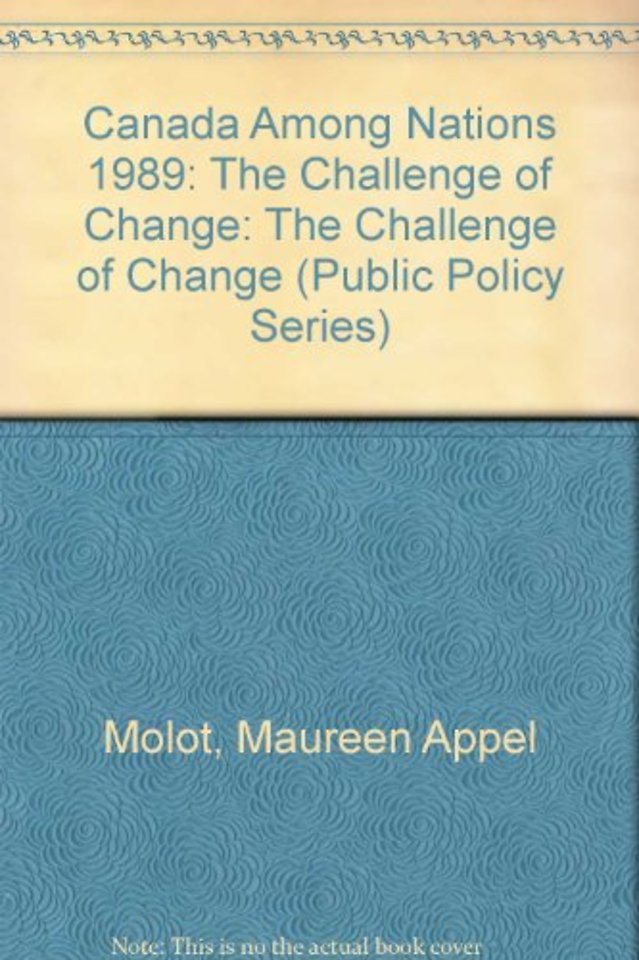 Canada Among Nations, 1989 – The Challenge of Change