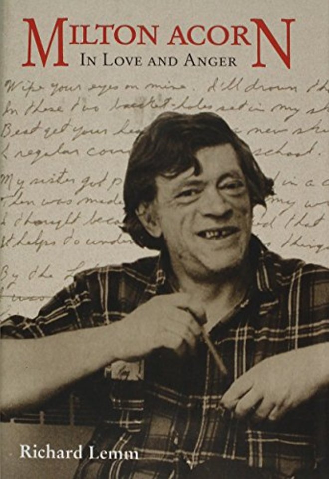 Milton Acorn – In Love and Anger