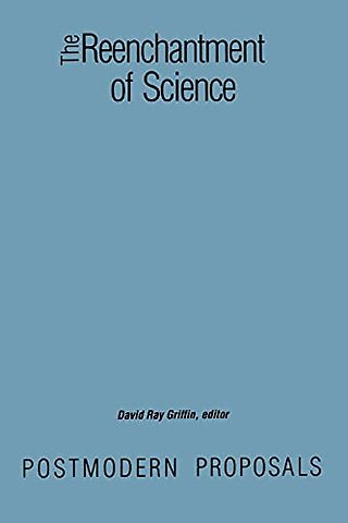 The Reenchantment of Science