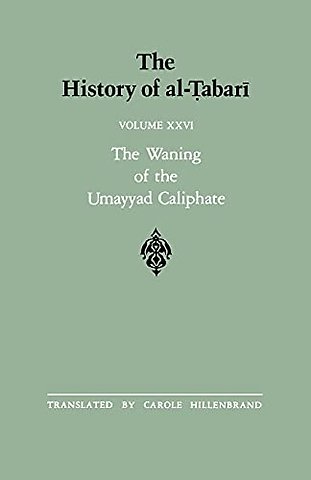 The History of al-Tabari Vol. 26