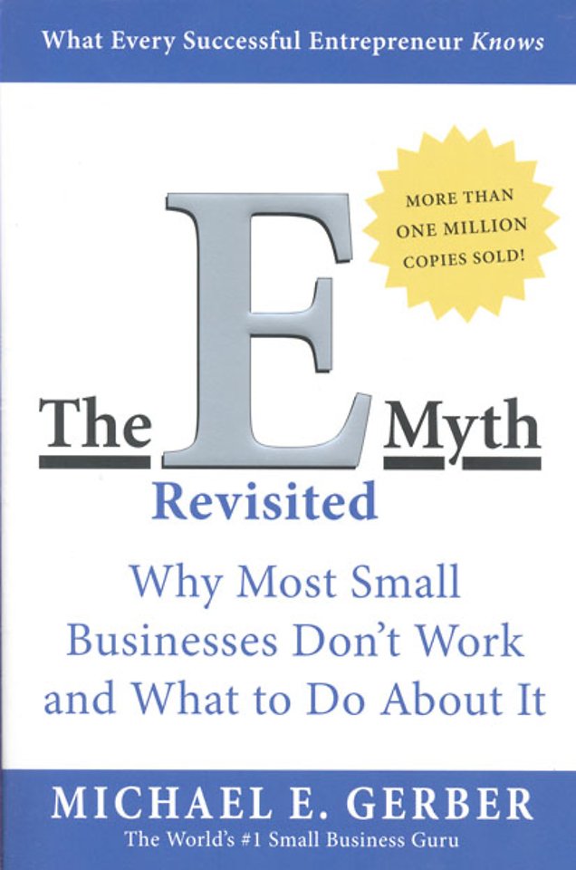 The E-myth Revisited