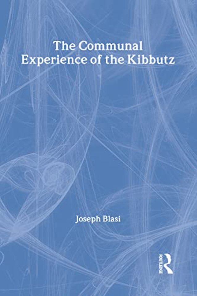 Communal Experience of the Kibbutz