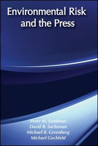 Environmental Risk and the Press