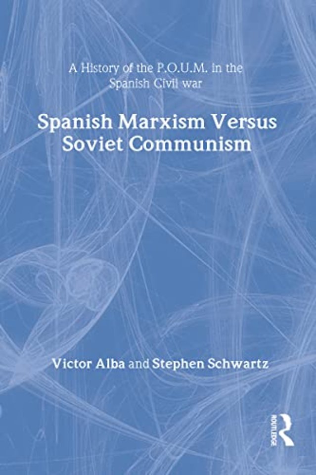 Spanish Marxism versus Soviet Communism
