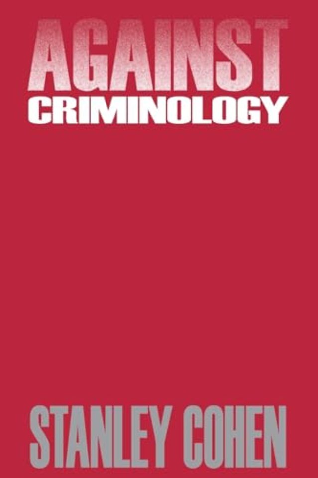Against Criminology