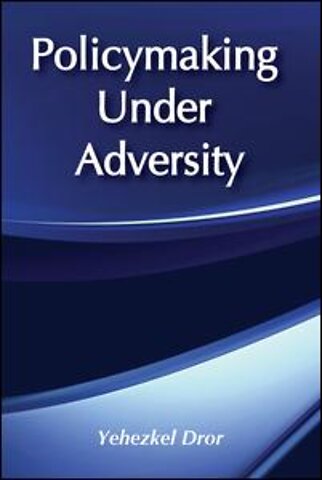Policymaking under Adversity