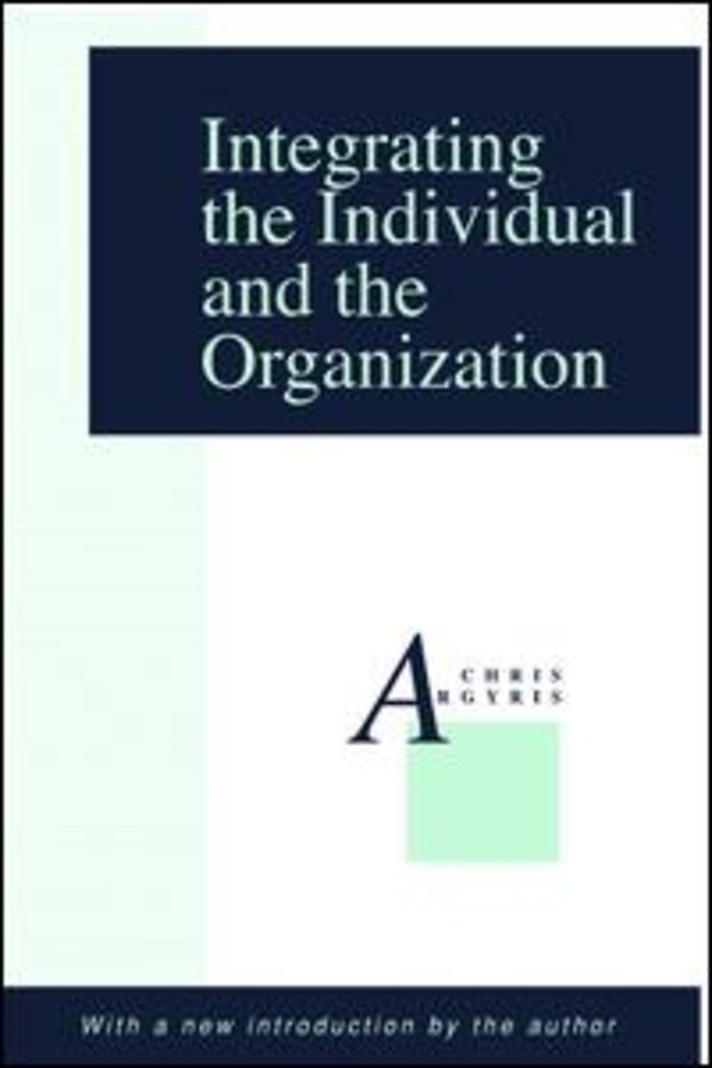 Integrating the Individual and the Organization