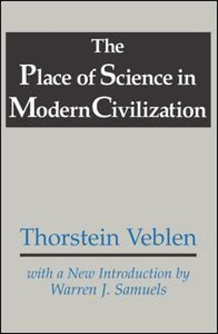 Place of Science in Modern Civilization